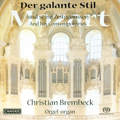 Organ Recital: Brembeck, Christian - Mozart, W.A. - Knecht, J.H. - Grunberger, T. - Kuchar, J.K.