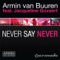 Never Say Never - Armin van Buuren lyrics
