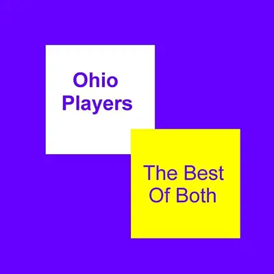 The Best of Both - Ohio Players