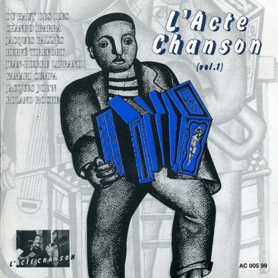 L'acte chanson, vol. 1