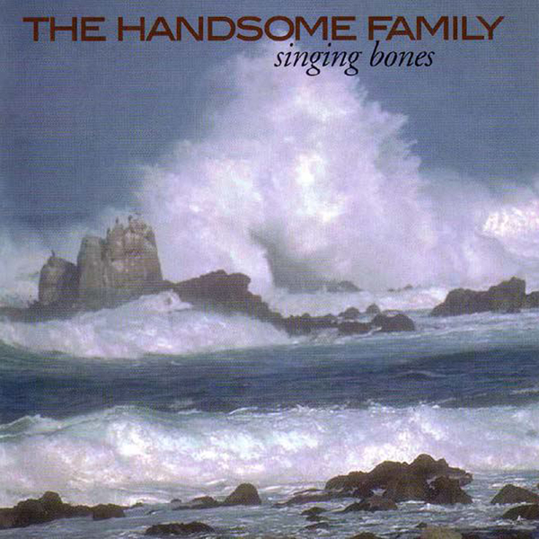 Far from Any Road — The Handsome Family
