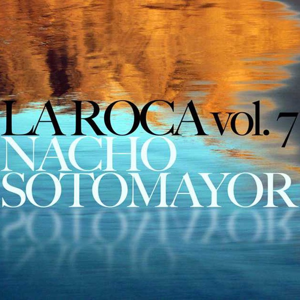 Обложка альбома «La Roca Volumen 7» — Nacho Sotomayor