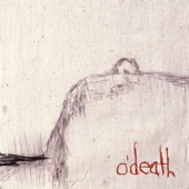 O'Death - Spider Home