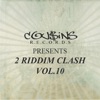 2 Riddim Clash, Vol.10 (Cousins Records Presents)