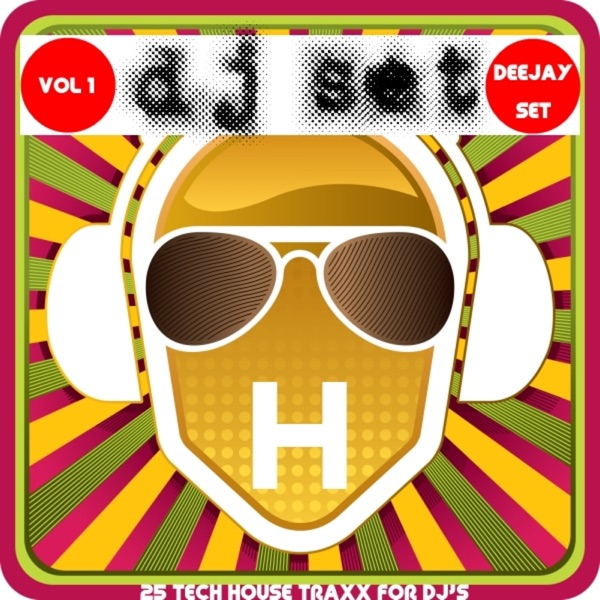 DJ Set Vol 1 (25 Tech House Traxx For DJ's)