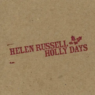 Listen to Holly Days by Helen Russell