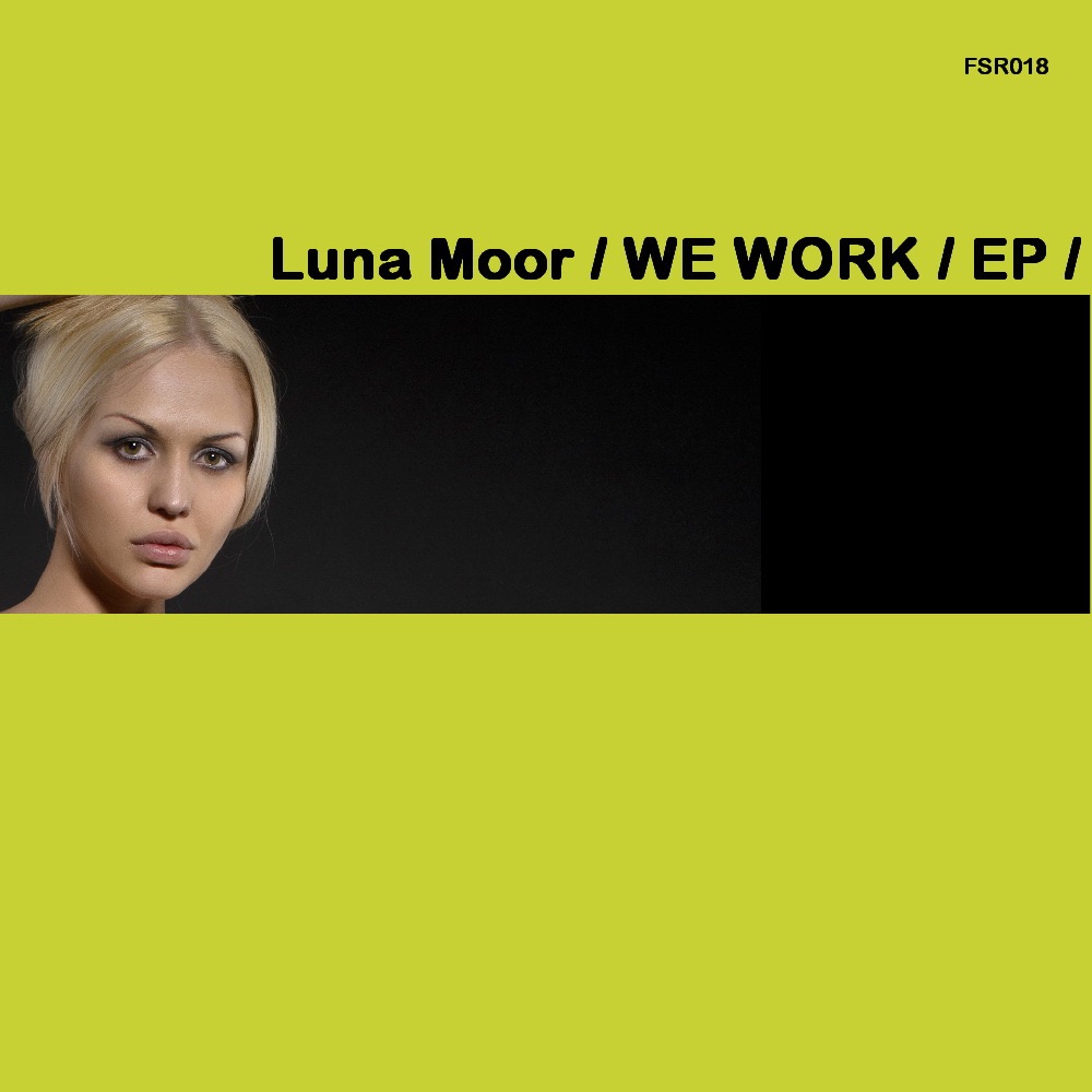 Обложка альбома «We Work - Single» — Luna Moor