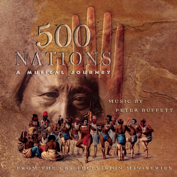 500 Nations - A Musical Journey