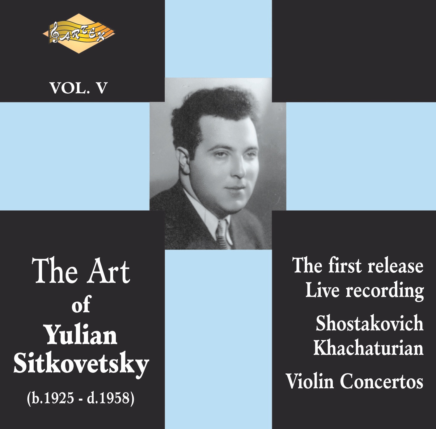 Sitkovetsky, Yulian: Art of Yulian Sitkovetsky (The), Vol. 5 by Aleksander Vasil'yevich Gauk, Yulian Sitkovetsky, USSR State Radio Symphony Orchestra & Aram Khachaturian album cover