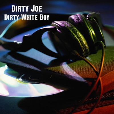 Dirty White Boy