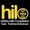 The HiLo AllStars Mix Compilation (feat. Trattner & Galvan)