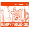 Hungry Like a Hound Dog