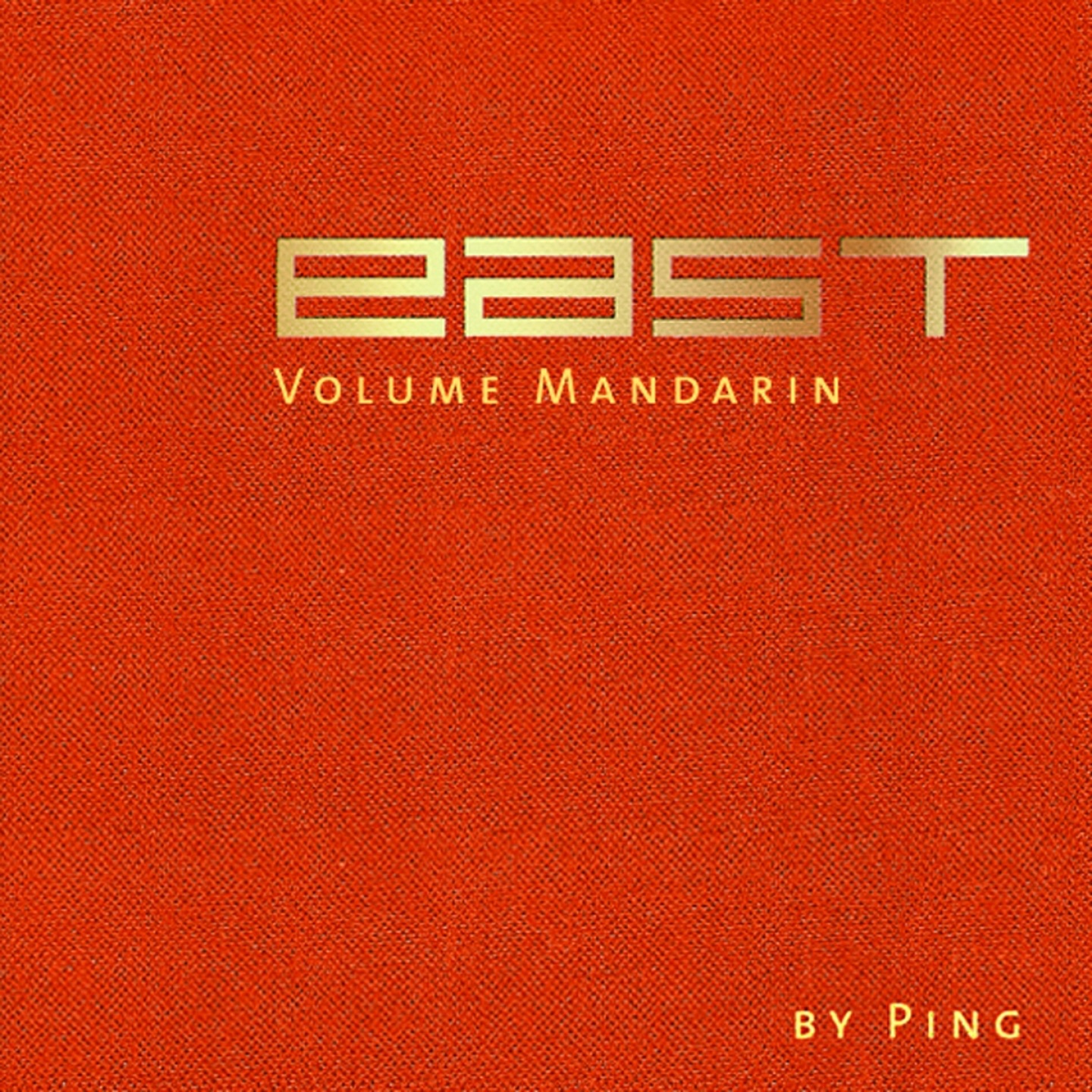 East Volume Mandarin By Ping
