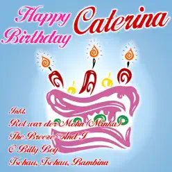 Happy Birthday Caterina - Caterina Valente Happy Birthday Caterina - Caterina Valente
