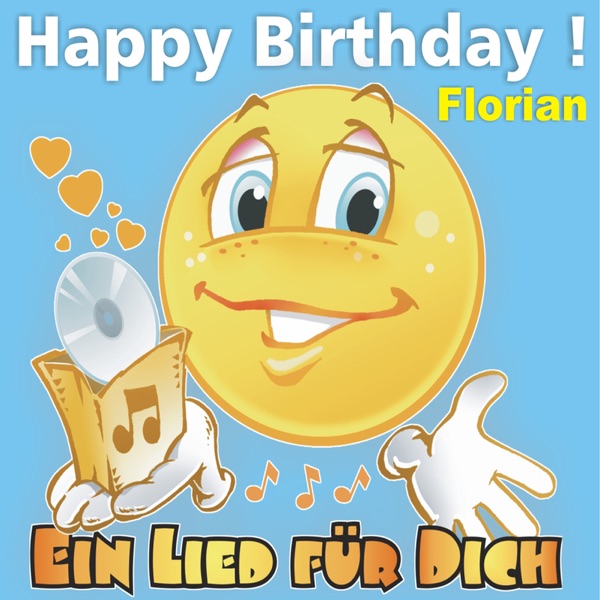 Happy Birthday! Zum Geburtstag: Florian