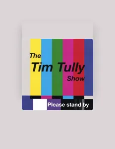 Listen to Tim Tully, watch music videos, read bio, see tour dates & more!
