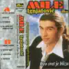 Mile Ignjatovic - Ceo Svet Je Blizu