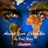 Accent Your Character - Scottish: Dialect Training - Paul Meier