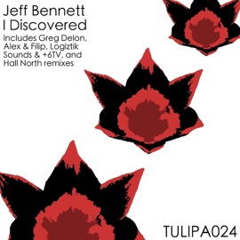 I Discovered (Logiztik Sounds & +6TV Remix) Jeff Bennett