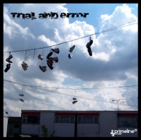 Trial and Error - Sub Zero, Sweet Melodies, Lady Feisty, Rich Dog, Uncut, Icey Taye & Amec