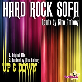 Up & Down (Nino Anthony Remix) Hard Rock Sofa
