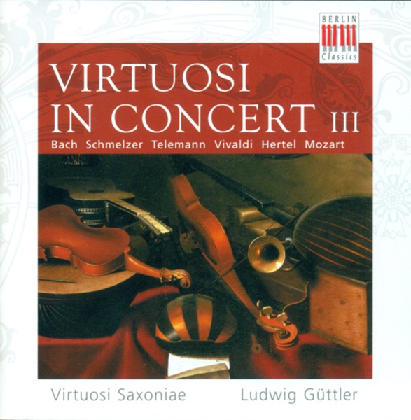 Bach: Brandenburg Concerto No. IV / Telemann: Concerto for III Violins In F Major / Hertel: Trumpet Concerto In D Major