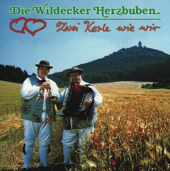 Cover Wildecker Herzbuben - Zwei Kerle wie wir