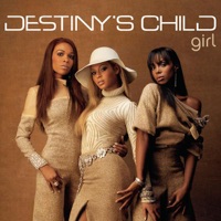 Girl (Remixes) - EP - Destiny's Child
