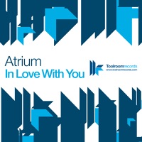 Atrium - In Love WIth You (Paul Harris Dub Mix)