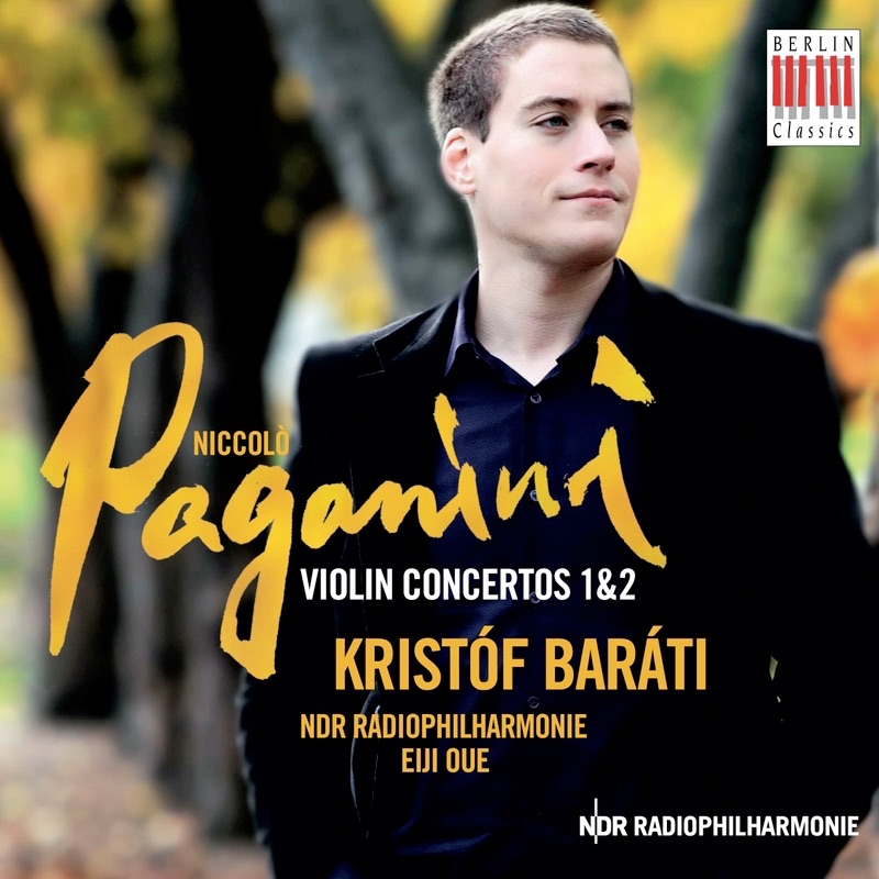 Обложка альбома «Paganini: Violin Concertos Nos. 1 & 2» — Krist​ó​f Baráti, NDR Radiophilharmonie & Eiji Oue