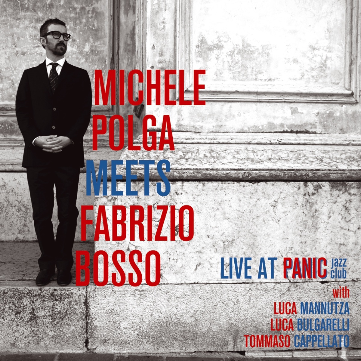Michele Polga Meets Fabrizio Bosso (feat. Luca Mannutza, Luca Bulgarelli & Tommaso Cappellato) [Live at Panic Jazz Club] cover art