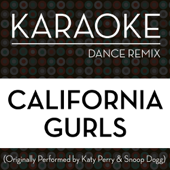 Cover art for California Gurls (Originally Performed By Katy Perry & Snoop Dogg) [Karaoke Dance Remix] {Instrumental Version} by Power Music Workout