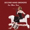 Second Hand Smokers - Streetwalker