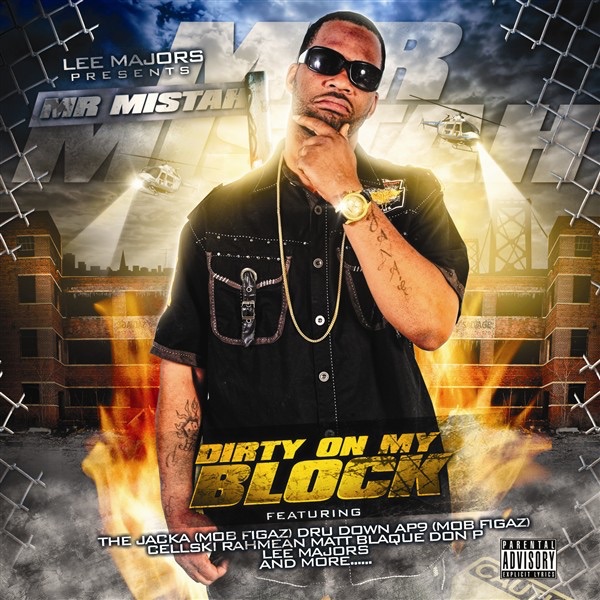 Dirty On My Block (Lee Majors Presents Mr. Mistah)