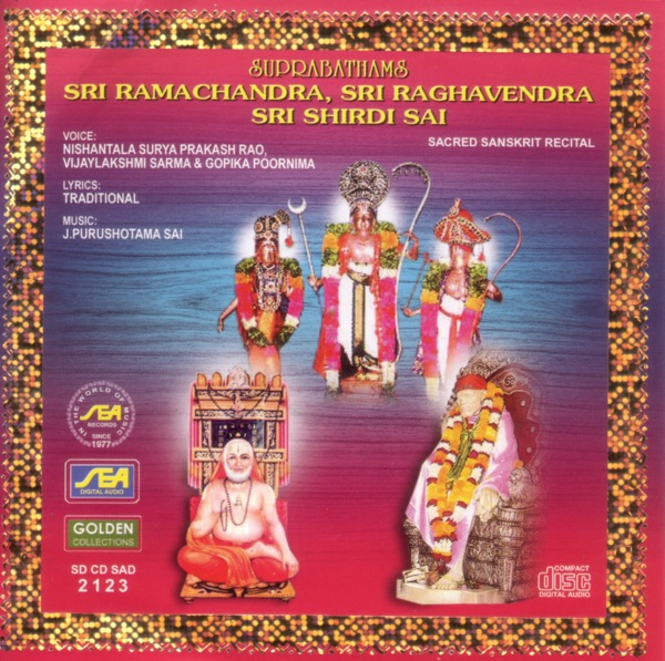 Sri Ramachandra, Sri Raghavendra, Sri Shirdi Sai