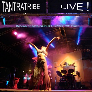 Tantra Tribe - Live!