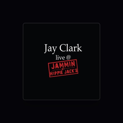 Listen to Jay Clark, watch music videos, read bio, see tour dates & more!