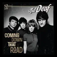 Coming Down That Road — The Deaf