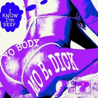 Yo Body - Single - Mo B. Dick