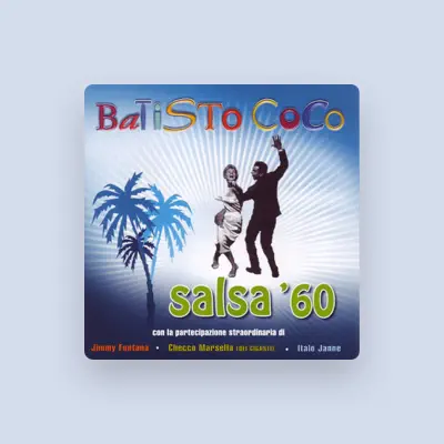 Listen to Batisto Coco, watch music videos, read bio, see tour dates & more!