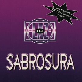 Sabrosura DJ Laz
