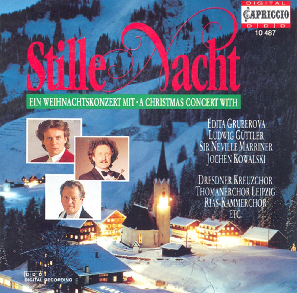 Обложка альбома «Christmas Concert (Stille Nacht)» — Concerto Cologne, Frankfurt Vocal Ensemble, Ralf Otto, Sir Neville Marriner, Stuttgart Radio Symphony Orchestra, Rostocker Motet Choir, Leipzig Capella Fidicinia, Hartwig Eschenburg, Jochen Kowalski, Hartmut Haenchen, Carl Philipp Emanuel Bach Chamber Orchestra, Dresden Kreuzchor, Dresden Philharmonic Orchestra, Martin Flämig, New Berlin Chamber Orchestra, Michael Erxleben, Max Pommer, New Bach Collegium Musicum Leipzig, Siegfried Lorenz, Ludwig Guttler, Hans-Joachim Rotzsch, Leipzig Thomaner Choir, Christoph Kircheis, Marcus Creed, RIAS Kammerchor, RIAS Symphony Orchestra, German Bach Soloists, Helmut Winschermann, Edita Gruberová, Miklós Erdélyi, Hungarian State Orchestra, Budapest Chorus & Jeunesses Musicales Chorus