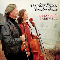 Highlander's Farewell by Natalie Haas & Alasdair Fraser on Apple Music
