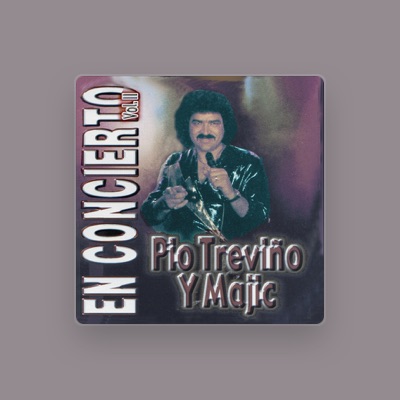 Listen to Pio Trevino y Majic, watch music videos, read bio, see tour dates & more!