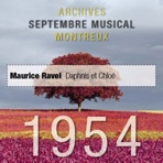 Radio Suisse Romande Présente: Daphnis et Chloé, Fragments Symphoniques II - Suite Pour Orchestre No. 2