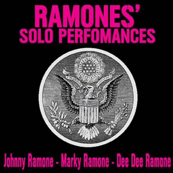 Ramones’ Solo Performances - EP by Ramones