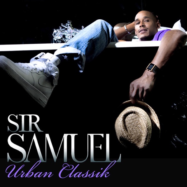 Urban Classik - Single - Sir Samuel