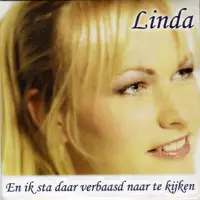 En Ik Sta Daar Verbaasd Naar Te Kijken — Linda