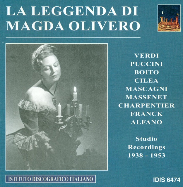 Vocal Recital: Magda Olivero - Puccini, Cilea, Boito, Verdi, Charpentier, Massenet & Franck (1938-1953)