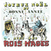 Joyeux Noël et bonne année avec les rois mages - Yves Marsile